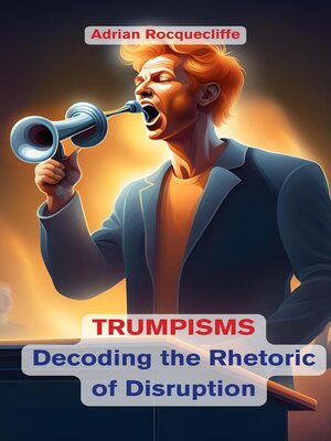 cover image of Trumpisms